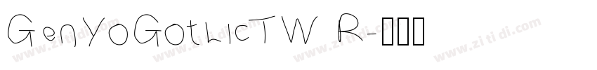 GenYoGothicTW R字体转换